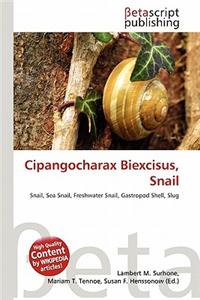 Cipangocharax Biexcisus, Snail