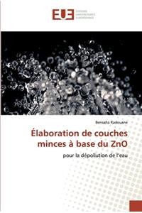 Élaboration de couches minces à base du ZnO