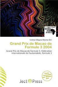 Grand Prix de Macao de Formule 3 2004