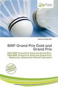 Bwf Grand Prix Gold and Grand Prix