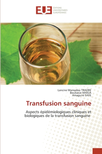 Transfusion sanguine