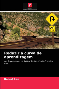 Reduzir a curva de aprendizagem