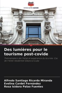 Des lumières pour le tourisme post-covide