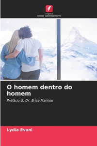 O homem dentro do homem