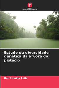 Estudo da diversidade genética da árvore do pistácio