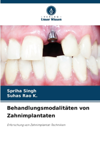 Behandlungsmodalitäten von Zahnimplantaten