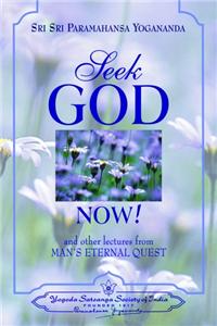 Seek God Now
