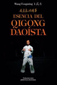Esencia del Qigong Daoista
