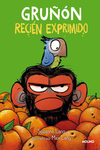 Gruñón Recién Exprimido / Grumpy Monkey. Freshly Squeezed: A Graphic Novel Chapt Er Book