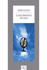 El descubrimiento del cielo / The Discovery of Heaven