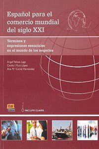 Cambridge Spanish Español Para El Comercio Mundial del Siglo XXI