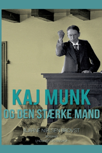 Kaj Munk og den stærke mand