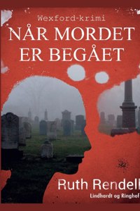 Når mordet er begået