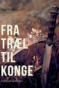 Fra træl til konge