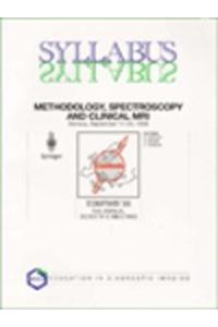 Methodology, Spectroscopy and Clinical Mri