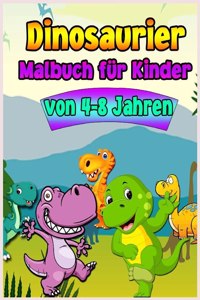 Dinosaurier-Malbuch für Kinder von 4-8 Jahren