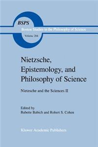 Nietzsche, Epistemology, and Philosophy of Science