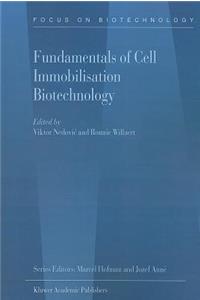 Fundamentals of Cell Immobilisation Biotechnology