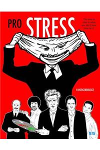 Pro Stress: # 1
