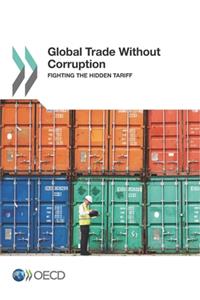 Global Trade Without Corruption