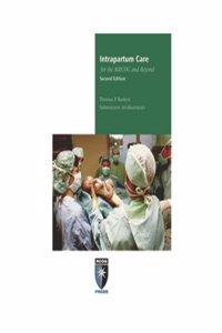 Intrapartum Care For The Mrcog And Beyond