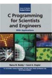 C Programming for Scientists and Engineers with Applications