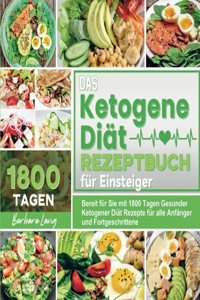Das Ketogene Diat Rezeptbuch fur Einsteiger