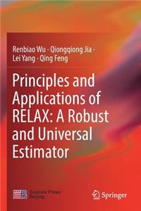 Principles and Applications of RELAX
