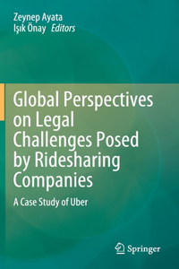 Global Perspectives on Legal Challenges Posed by Ridesharing Companies