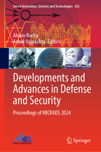Developments and Advances in Defense and Security