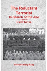 The Reluctant Terrorist