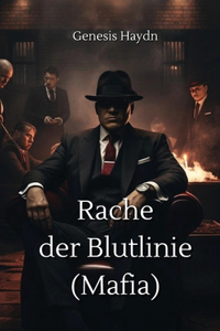 Rache der Blutlinie (Mafia)