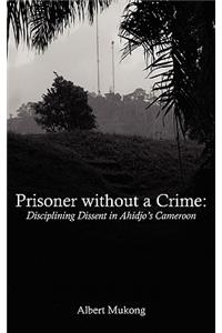 Prisoner without a Crime