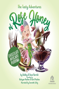 Tasty Adventure of Rose Honey