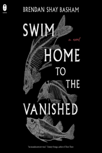 Swim Home to the Vanished