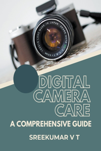 Digital Camera Care