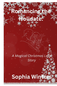 Romancing the Holidate