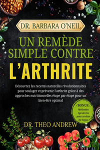 Dr. Barbara O'Neill Un Remède Simple Contre l'Arthrite