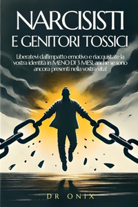 Narcisisti E Genitori Tossici