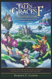 Tales of Graces f Remastered Guide