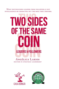 Two Sides Of The Same Coin