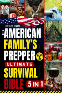 American Family's Prepper Ultimate Survival Bible