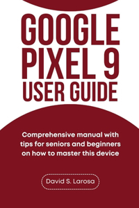 Google Pixel 9 User Guide