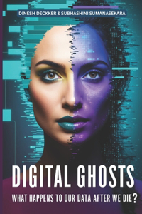 Digital Ghosts