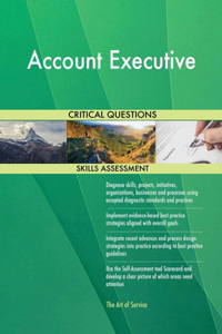 Account Executive Critical Questions Skills Assessment