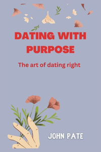 Dating With Purpose