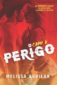 De Caso com o Perigo