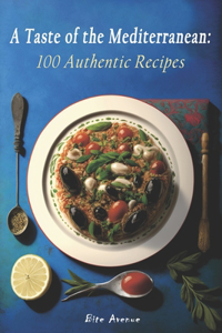 A Taste of the Mediterranean