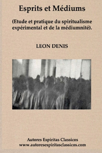 Esprits et Médiums