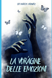 Vorágine Delle Emozioni
